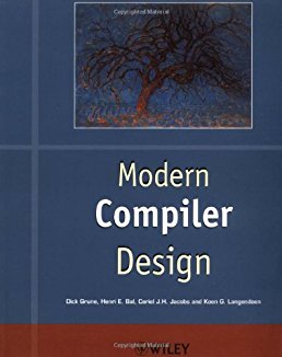 Modern Compiler Design (Worldwide Series in Computer Science)